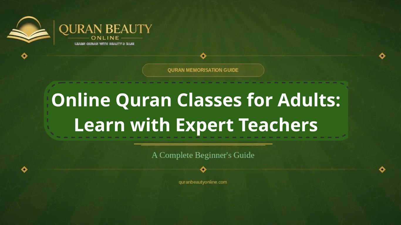 Online Quran Classes for Adults Learn with Expert Teachers