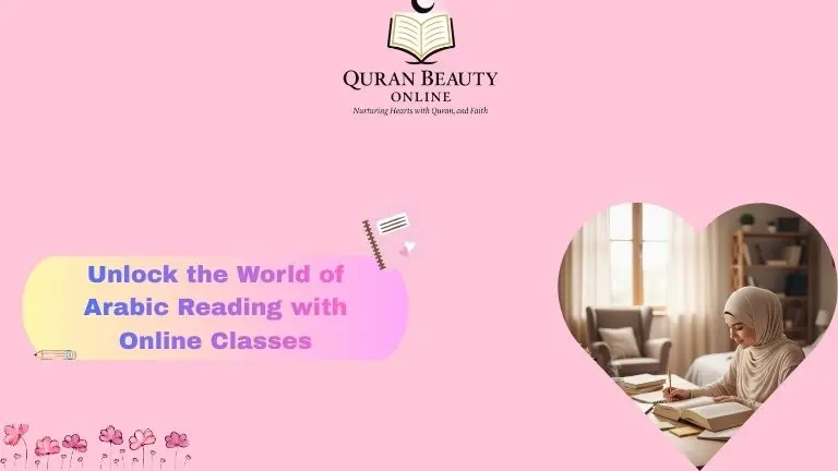 Unlock the World of Arabic Reading with Online Classes
