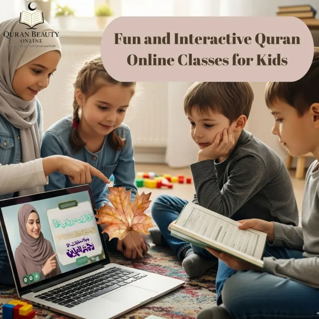 Fun and Interactive Quran Online Classes for Kids