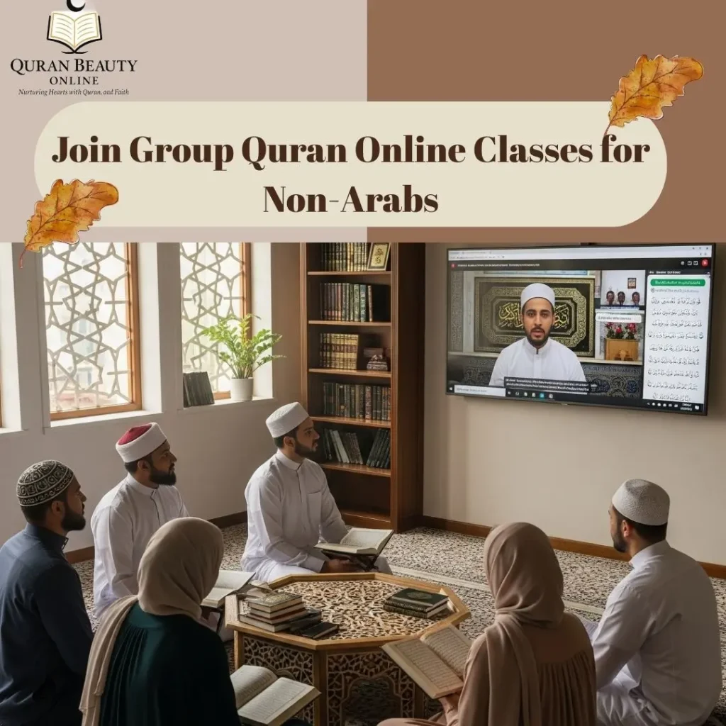 Join Group Quran Online Classes for Non-Arabs