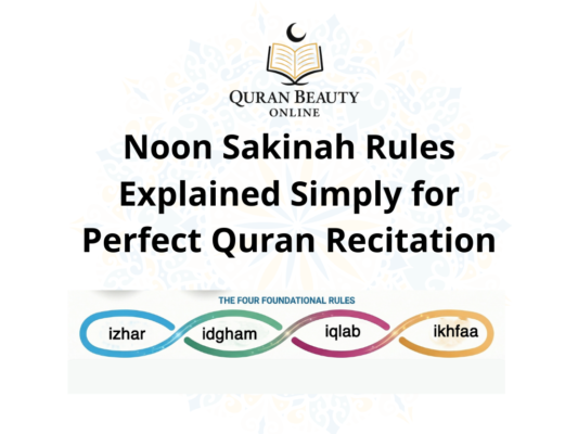 7 Proven Steps to Master Noon Sakinah Rules in Tajweed