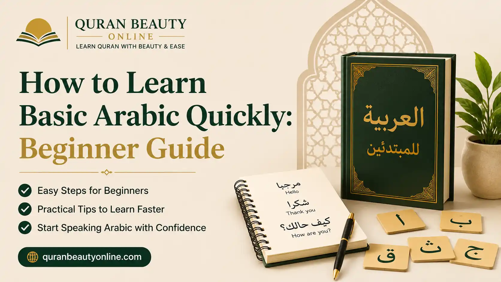 How to Learn Basic Arabic Quickly: Beginner Guide 