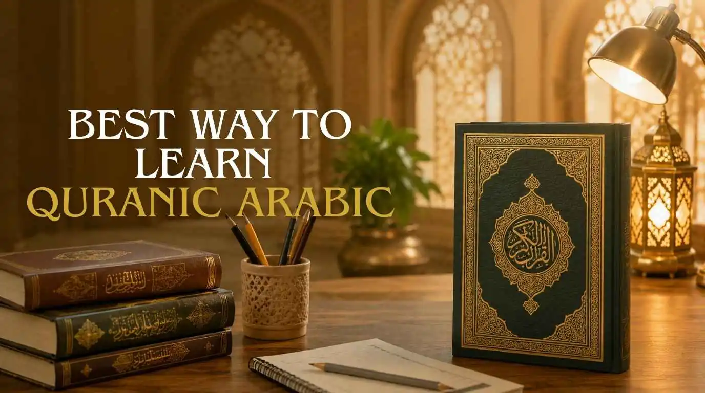 best way to learn quranic arabic