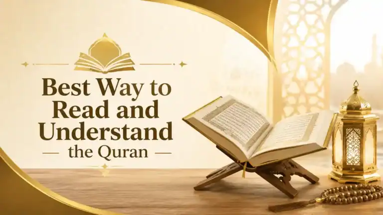 Best Way to Read and Understand the Quran